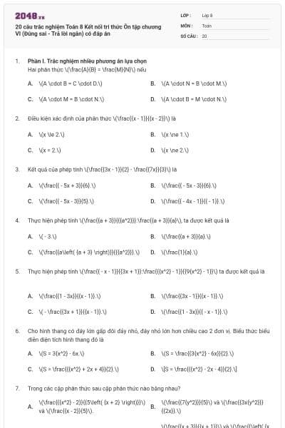 20 câu trắc nghiệm Toán 8 Kết nối tri thức Ôn tập chương VI (Đúng sai - Trả lời ngắn) có đáp án