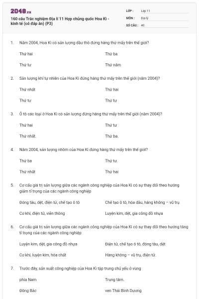 160 câu  Trắc nghiệm Địa lí 11 Hợp chủng quốc Hoa Kì - kinh tế (có đáp án) (P3)