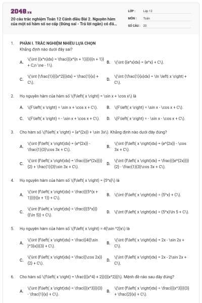 20 câu trắc nghiệm Toán 12 Cánh diều Bài 2. Nguyên hàm của một số hàm số sơ cấp (Đúng sai - Trả lời ngắn) có đáp án