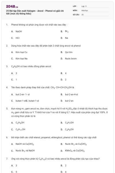 25 Bài tập Dẫn xuất Halogen - Ancol - Phenol có giải chi tiết (mức độ thông hiểu)