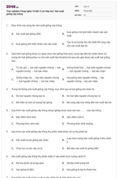 Trắc nghiệm Công nghệ 10 Bài 3 (có đáp án): Sản xuất giống cây trồng