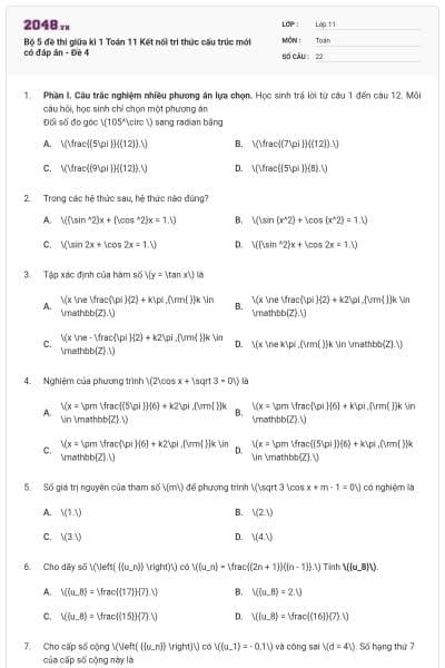 Bộ 5 đề thi giữa kì 1 Toán 11 Kết nối tri thức cấu trúc mới có đáp án - Đề 4