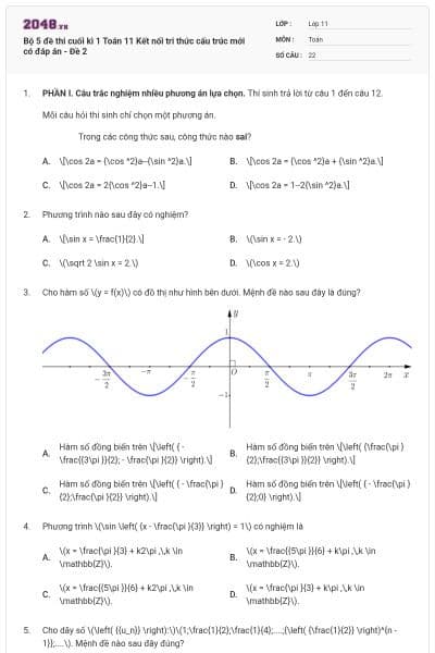 Bộ 5 đề thi cuối kì 1 Toán 11 Kết nối tri thức cấu trúc mới có đáp án - Đề 2