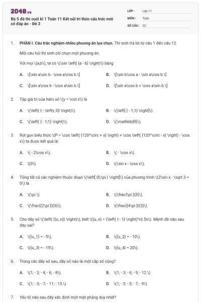 Bộ 5 đề thi cuối kì 1 Toán 11 Kết nối tri thức cấu trúc mới có đáp án - Đề 3