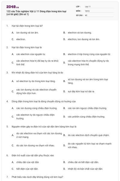 122 câu Trắc nghiệm Vật Lí 11 Dòng điện trong kim loại (có lời giải) (Đề số 1)