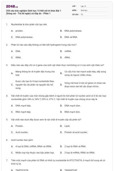 254 câu trắc nghiệm Sinh học 12 Kết nối tri thức Bài 1 (Đúng sai - Trả lời ngắn) có đáp án - Phần 1
