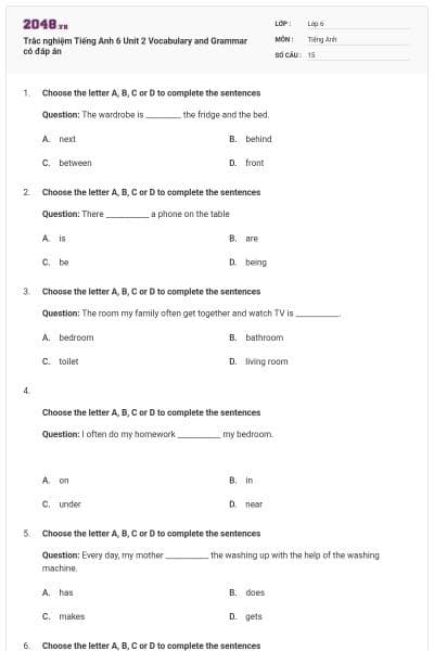 Trắc nghiệm Tiếng Anh 6 Unit 2 Vocabulary and Grammar có đáp án