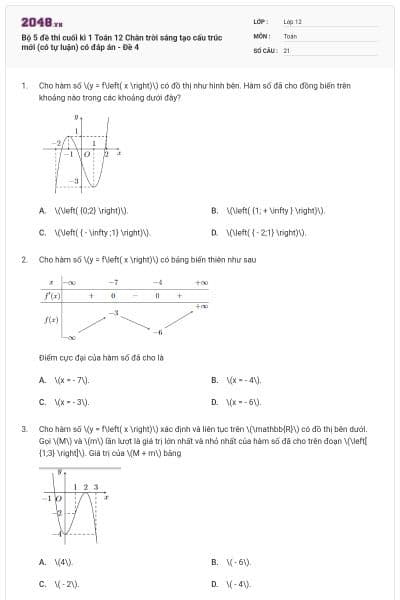 Bộ 5 đề thi cuối kì 1 Toán 12 Chân trời sáng tạo cấu trúc mới (có tự luận) có đáp án - Đề 4