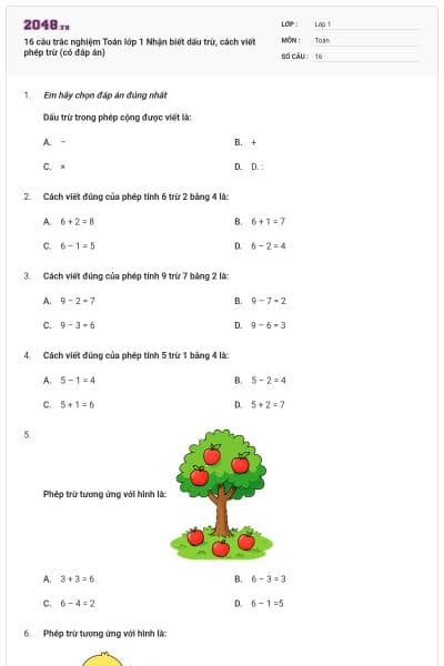 16 câu trắc nghiệm Toán lớp 1 Nhận biết dấu trừ, cách viết phép trừ (có đáp án)