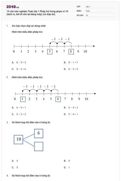 15 câu trắc nghiệm Toán lớp 1 Phép trừ trong phạm vi 10 (tách ra, bớt đi còn lại bằng mấy) (có đáp án)