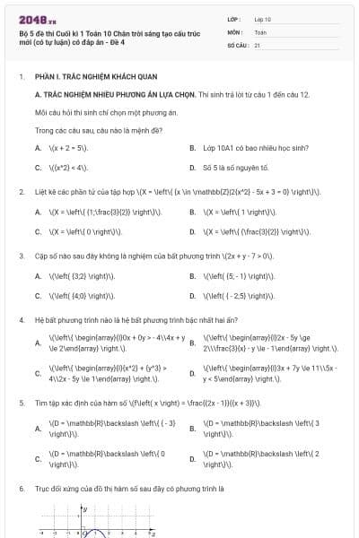 Bộ 5 đề thi Cuối kì 1 Toán 10 Chân trời sáng tạo cấu trúc mới (có tự luận) có đáp án - Đề 4