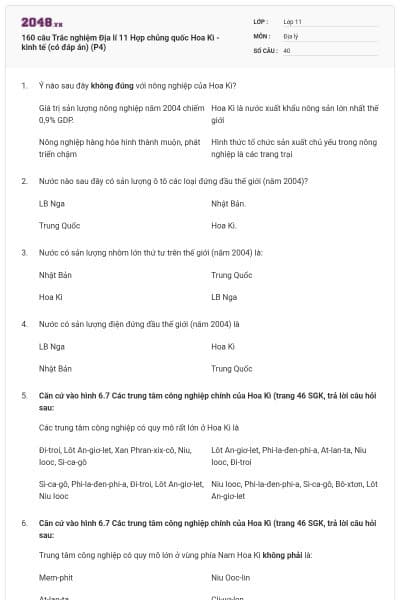160 câu  Trắc nghiệm Địa lí 11 Hợp chủng quốc Hoa Kì - kinh tế (có đáp án) (P4)
