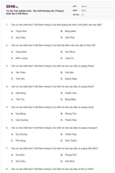 10 câu Trắc nghiệm Alat - Địa chất khoáng sản (Trang 8, Atlat Địa lí Việt Nam)