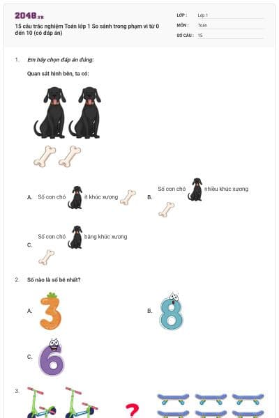15 câu trắc nghiệm Toán lớp 1 So sánh trong phạm vi từ 0 đến 10 (có đáp án)