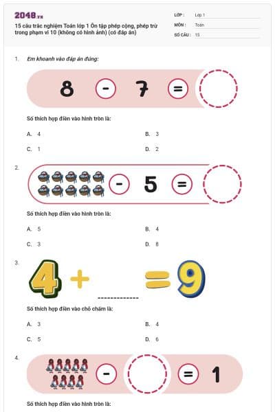 15 câu trắc nghiệm Toán lớp 1 Ôn tập phép cộng, phép trừ trong phạm vi 10 (không có hình ảnh) (có đáp án)