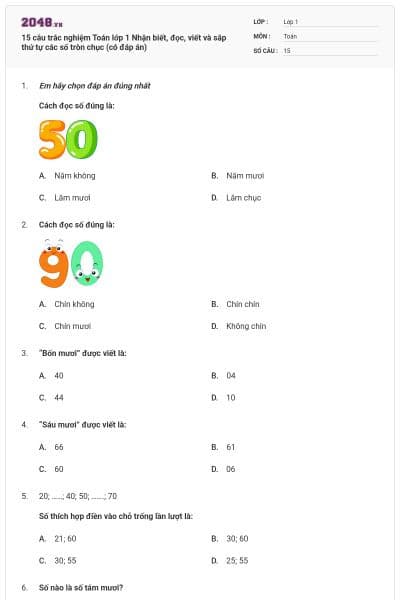 15 câu trắc nghiệm Toán lớp 1 Nhận biết, đọc, viết và sắp thứ tự các số tròn chục (có đáp án)