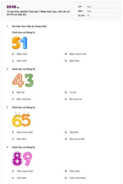15 câu trắc nghiệm Toán lớp 1 Nhận biết, đọc, viết các số tới 99 (có đáp án)