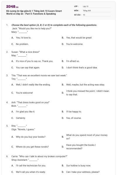 Đề cương ôn tập giữa kì 1 Tiếng Anh 10 iLearn Smart World có đáp án - Part 5: Functions & Speaking