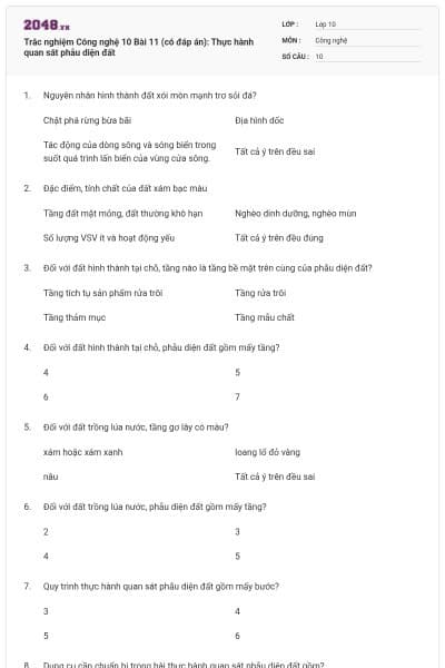 Trắc nghiệm Công nghệ 10 Bài 11 (có đáp án): Thực hành quan sát phẫu diện đất