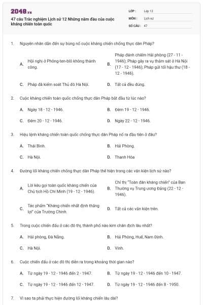 47 câu Trắc nghiệm Lịch sử 12 Những năm đầu của cuộc kháng chiến toàn quốc
