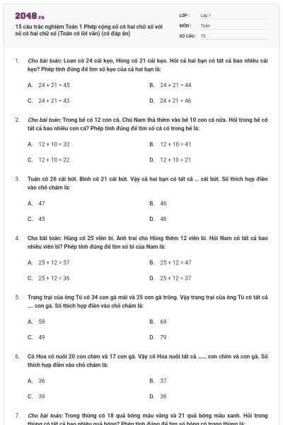 15 câu trắc nghiệm Toán 1 Phép cộng số có hai chữ số với số có hai chữ số (Toán có lời văn) (có đáp án)