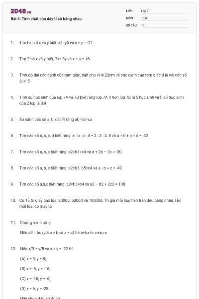 Bài 8: Tính chất của dãy tỉ số bằng nhau