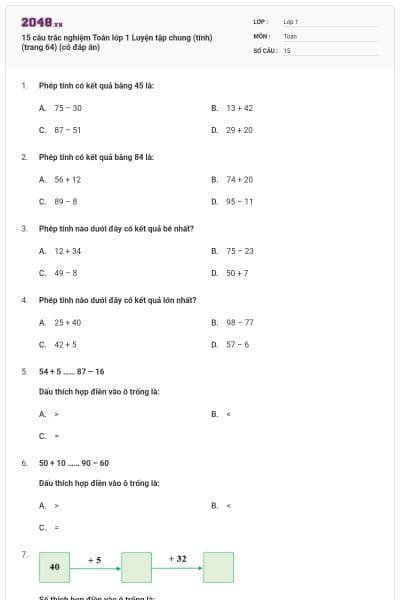 15 câu trắc nghiệm Toán lớp 1 Luyện tập chung (tính) (trang 64) (có đáp án)