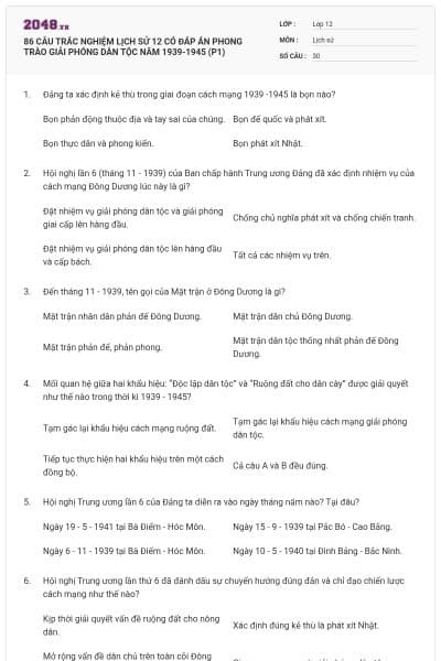 86 CÂU TRẮC NGHIỆM LỊCH SỬ 12 CÓ ĐÁP ÁN PHONG TRÀO GIẢI PHÓNG DÂN TỘC NĂM 1939-1945 (P1)
