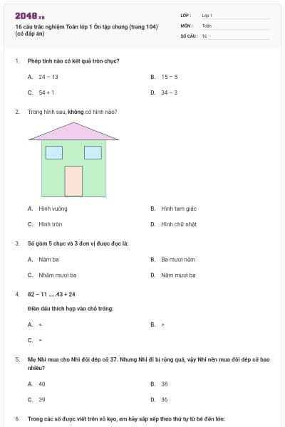 16 câu trắc nghiệm Toán lớp 1 Ôn tập chung (trang 104) (có đáp án)
