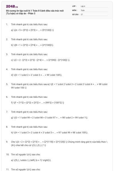 Đề cương ôn tập cuối kì 1 Toán 8 Cánh diều cấu trúc mới (Tự luận) có đáp án - Phần 3