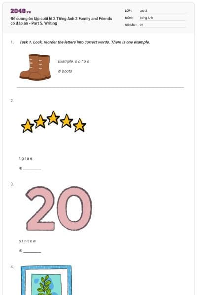 Đề cương ôn tập cuối kì 2 Tiếng Anh 3 Family and Friends có đáp án - Part 5. Writing