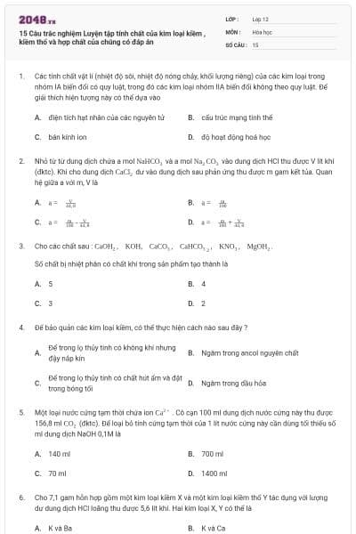 15 Câu trắc nghiệm Luyện tập tính chất của kim loại kiềm , kiềm thổ và hợp chất của chúng có đáp án