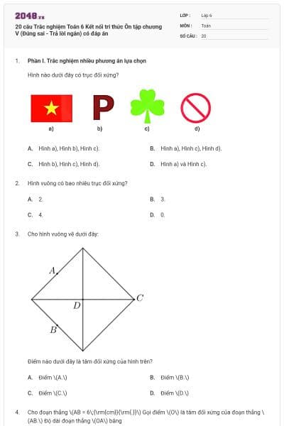 20 câu Trắc nghiệm Toán 6 Kết nối tri thức Ôn tập chương V (Đúng sai - Trả lời ngắn) có đáp án