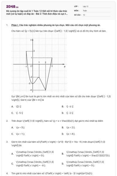 Đề cương ôn tập cuối kì 1 Toán 12 Kết nối tri thức cấu trúc mới (có tự luận) có đáp án - Bài 2: Tính đơn điệu và cực trị của hàm số