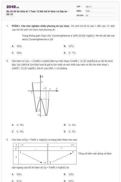 Bộ 20 đề thi Giữa kì 1 Toán 12 Kết nối tri thức có đáp án - Đề 10