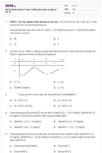 Bộ 20 đề thi Giữa kì 1 Toán 12 Kết nối tri thức có đáp án - Đề 13