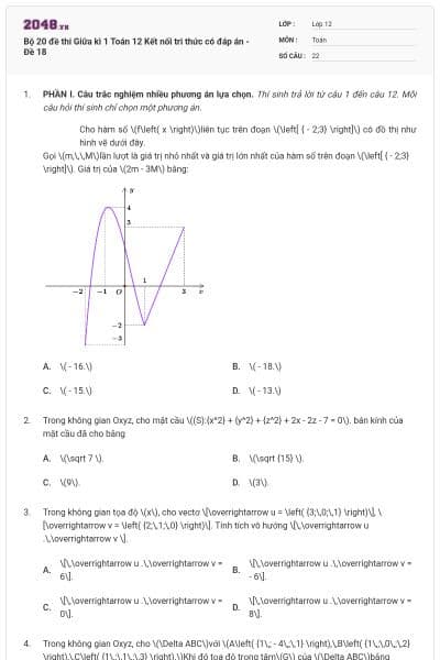Bộ 20 đề thi Giữa kì 1 Toán 12 Kết nối tri thức có đáp án - Đề 18