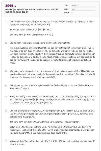 Đề thi tuyển sinh vào lớp 10 Toán năm học 2021 - 2022 Sở GD&ĐT Hà Nội có đáp án