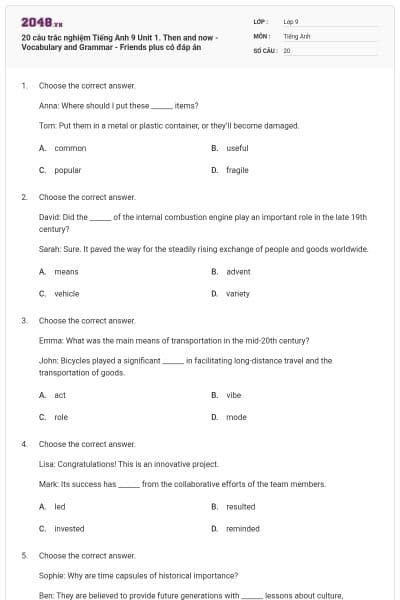 20 câu trắc nghiệm Tiếng Anh 9 Unit 1. Then and now - Vocabulary and Grammar - Friends plus có đáp án