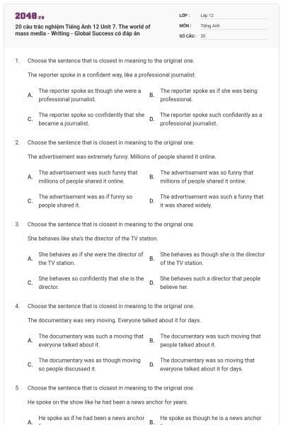 20 câu trắc nghiệm Tiếng Anh 12 Unit 7. The world of mass media - Writing - Global Success có đáp án