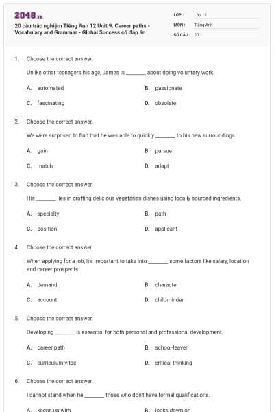 20 câu trắc nghiệm Tiếng Anh 12 Unit 9. Career paths - Vocabulary and Grammar - Global Success có đáp án