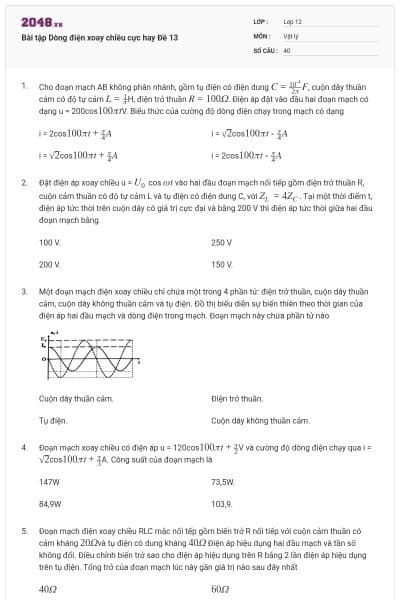 Bài tập Dòng điện xoay chiều cực hay Đề 13