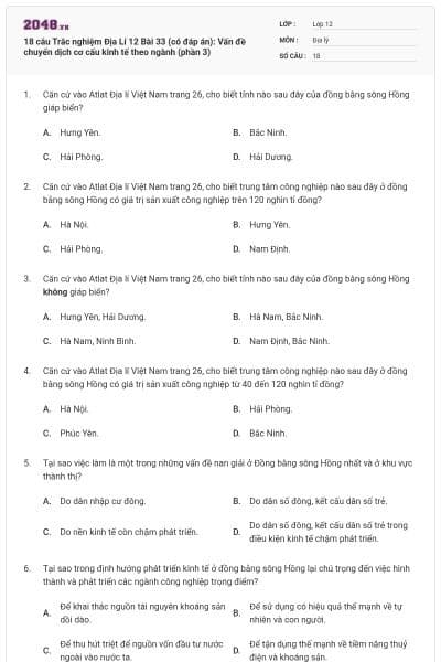 18 câu Trắc nghiệm Địa Lí 12 Bài 33 (có đáp án): Vấn đề chuyển dịch cơ cấu kinh tế theo ngành (phần 3)