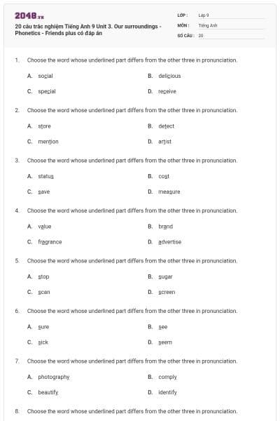 20 câu trắc nghiệm Tiếng Anh 9 Unit 3. Our surroundings - Phonetics - Friends plus có đáp án