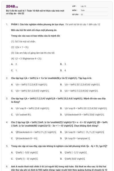 Bộ 5 đề thi cuối kì 1 Toán 10 Kết nối tri thức cấu trúc mới có đáp án - Đề 02