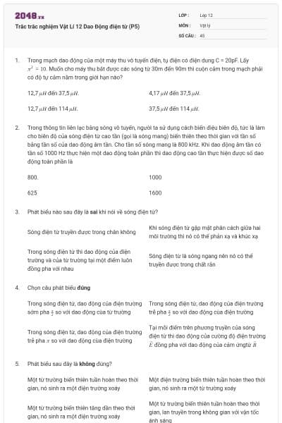 Trắc trắc nghiệm Vật Lí 12 Dao Động điện từ (P5)