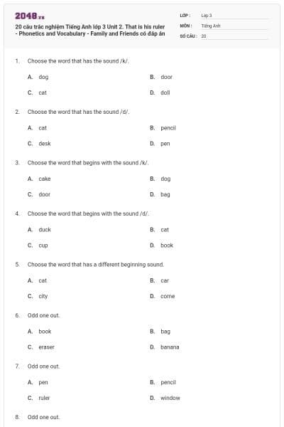 20 câu trắc nghiệm Tiếng Anh lớp 3 Unit 2. That is his ruler - Phonetics and Vocabulary - Family and Friends có đáp án