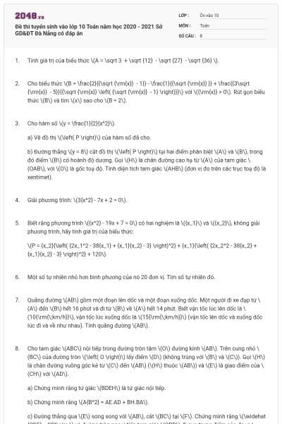Đề thi tuyển sinh vào lớp 10 Toán năm học 2020 - 2021 Sở GD&ĐT Đà Nẵng có đáp án