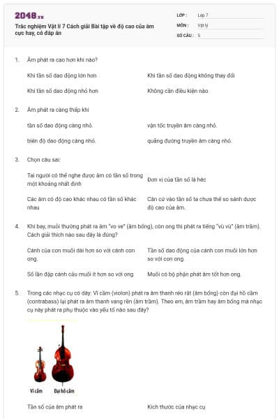 Trắc nghiệm Vật lí 7 Cách giải Bài tập về độ cao của âm cực hay, có đáp án
