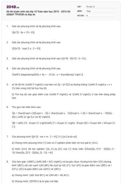 Đề thi tuyển sinh vào lớp 10 Toán năm học 2015 - 2016 Sở GD&ĐT TP.HCM có đáp án